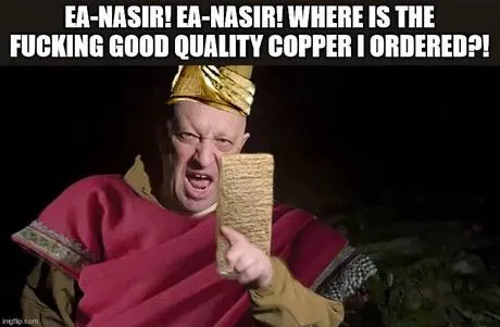 Ea-Nasir Demands Good Copper