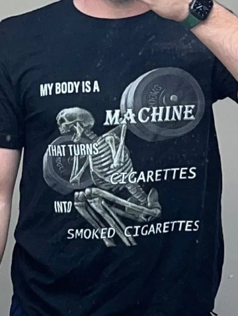 Body Turns Cigarettes Into Smoked Cigarettes