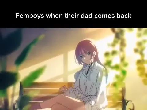 Femboys When Dad Comes Back