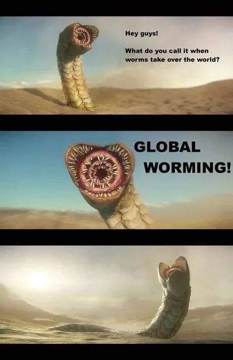 Global Warming Sandworm Joke