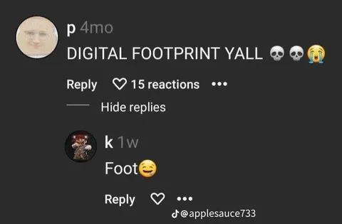 Digital Footprint Y'all Foot Joke