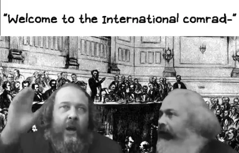Welcome to the International Comrad
