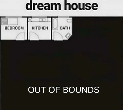 Dream House Out of Bounds