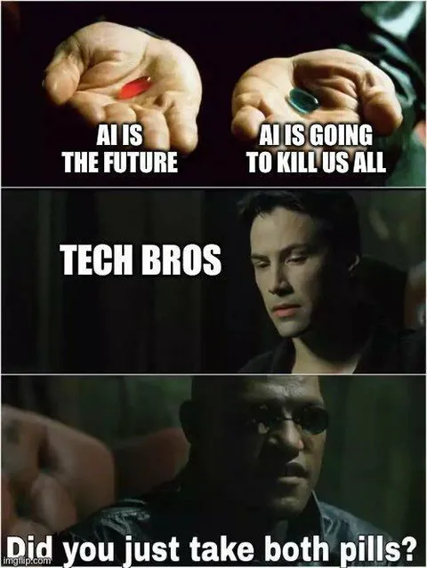 Tech Bros Took Both Pills