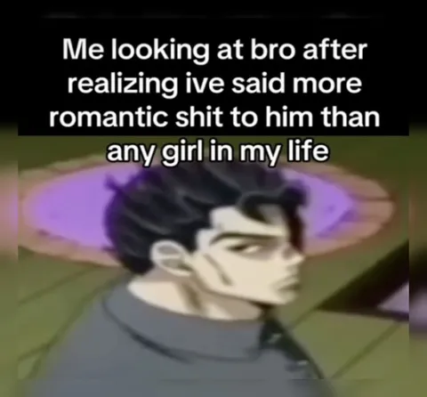 More Romantic to Bro