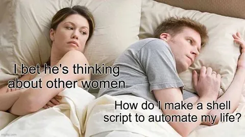Shell Script Thoughts in Bed