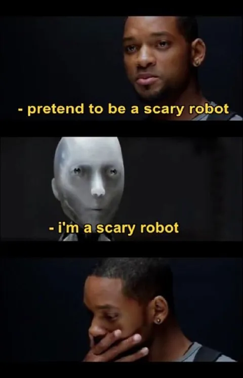 Pretend to Be a Scary Robot