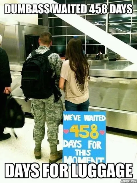 Dumbass Waited 458 Days