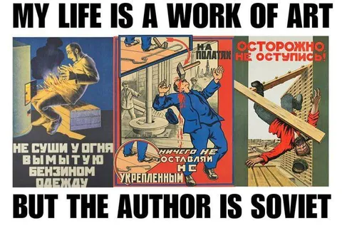My Life Is Soviet Safety Art