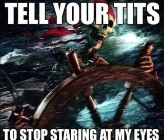 Tell Your Tits Meme