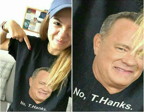 No, T. Hanks Shirt