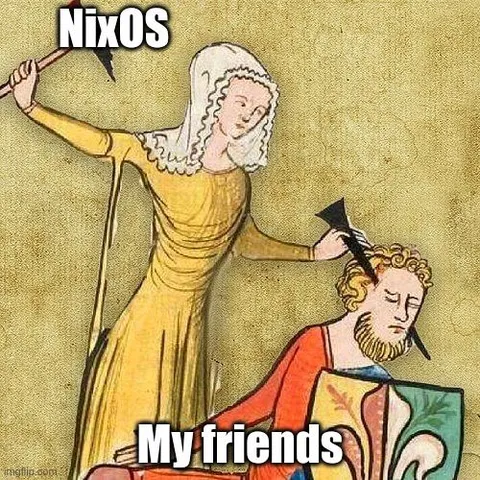 NixOS Beats My Friends