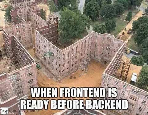 Frontend Ready Before Backend