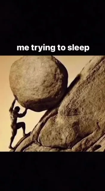 Sisyphus Trying to Sleep
