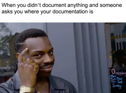 When You Didn’t Document Anything