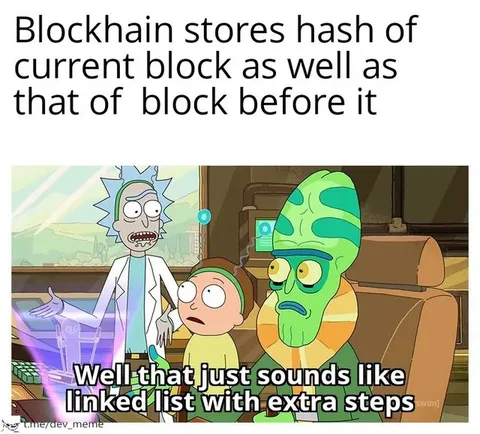 Blockchain Sounds Like Linked List