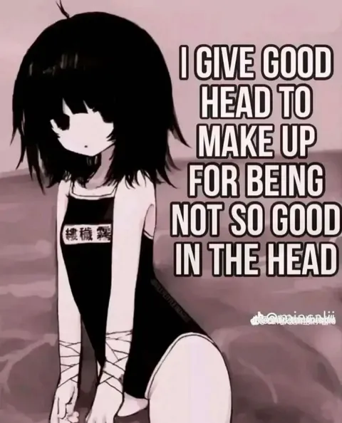 Good Head Makes Up For It