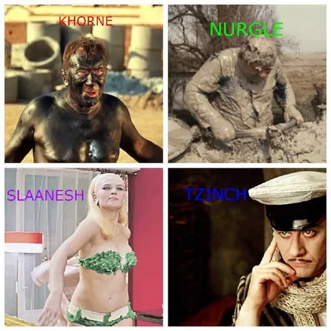 Four Chaos Gods in Real Life