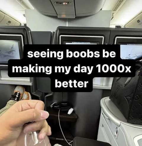 Seeing Boobs Makes My Day