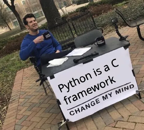 Python Is a C Framework