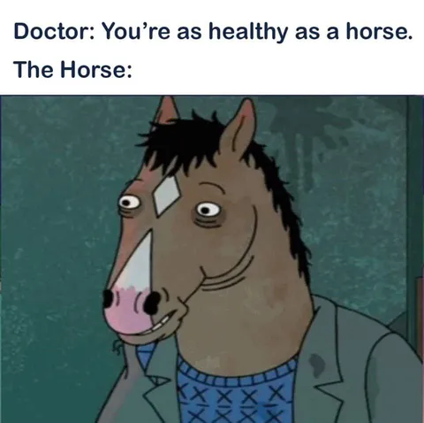 The Horse Is Not Healthy