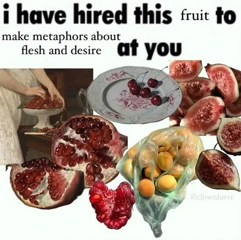 Fruit Metaphors About Desire