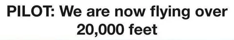 Pilot Announces 20,000 Feet