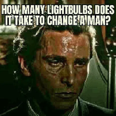 How Many Lightbulbs to Change a Man