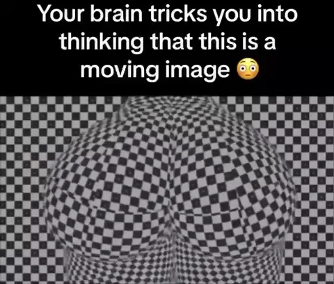 Your Brain Thinks It’s Moving