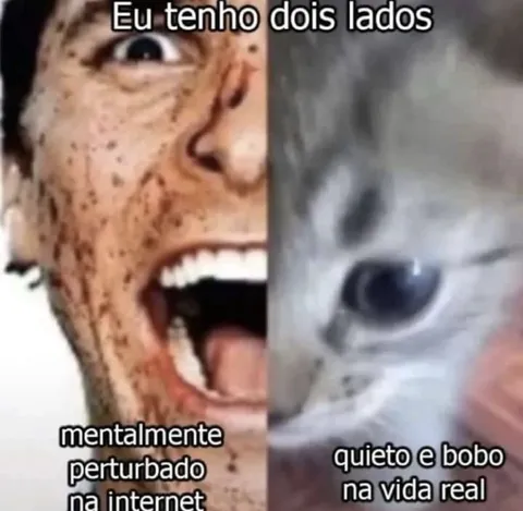 Tenho dois lados