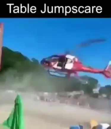 Table Jumpscare Helicopter Clip