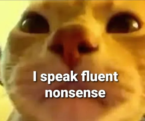 I Speak Fluent Nonsense Cat