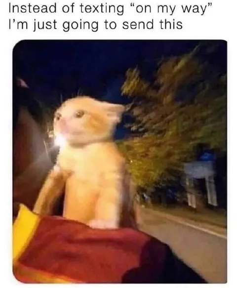 Instead of Texting On My Way