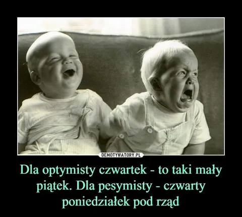 Optymista i pesymista w czwartek