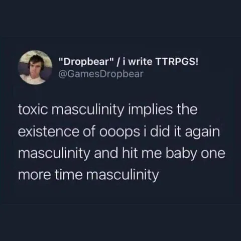 Toxic Masculinity Loop