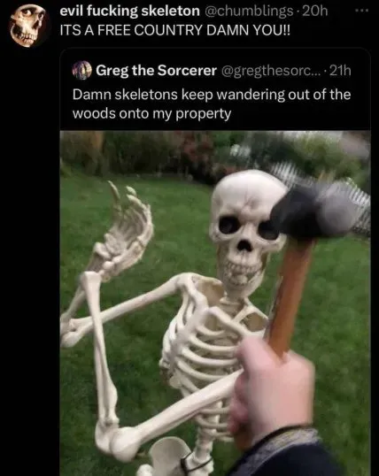 Skeleton Says It’s a Free Country