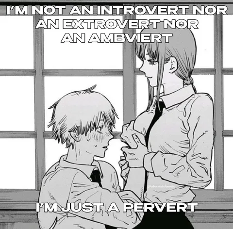 I'm Just a Pervert