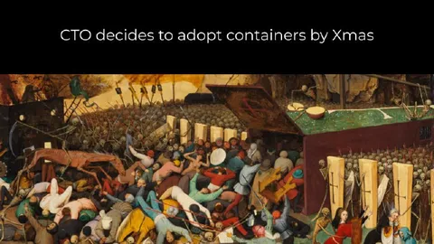 CTO Adopts Containers by Xmas