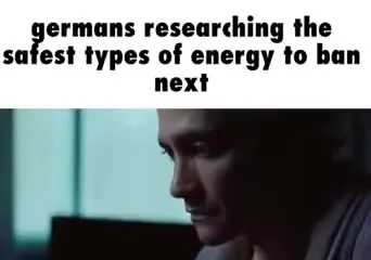 Germans Banning Energy Again