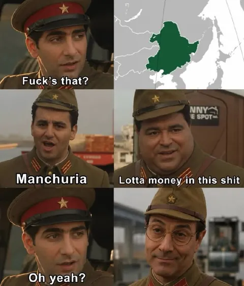 Manchuria Has a Lotta Money