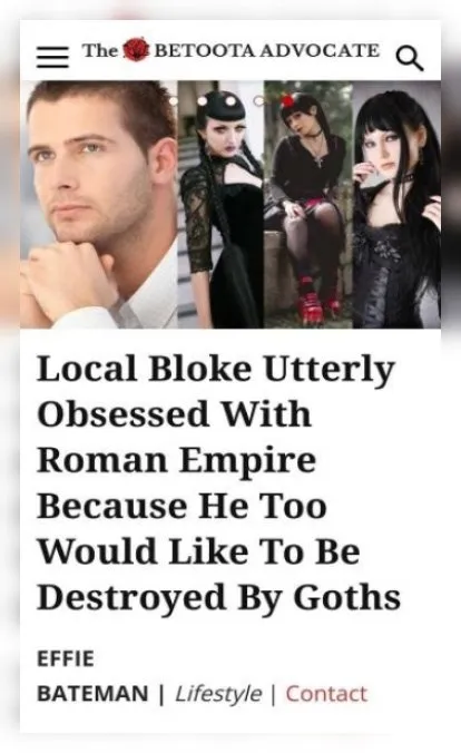 Local Bloke Wants Goths to Destroy Him
