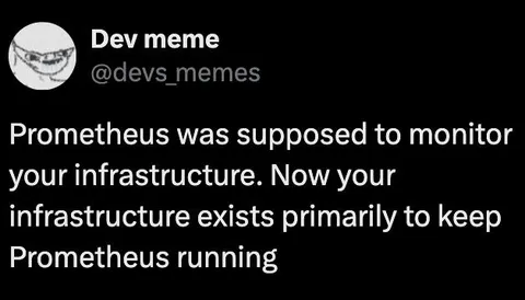 Prometheus Runs the Infrastructure