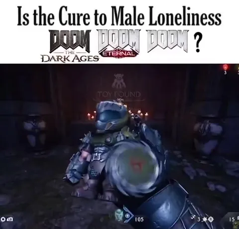 Doom Guys Cure Loneliness
