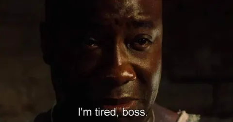 I'm Tired, Boss