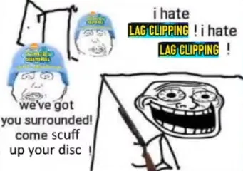 Trollface Hates Lag Clipping