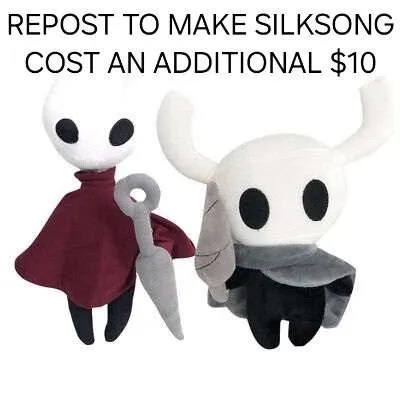 Repost to Make Silksong Cost More