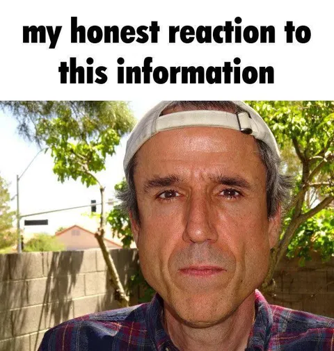 My Honest Reaction to This Information