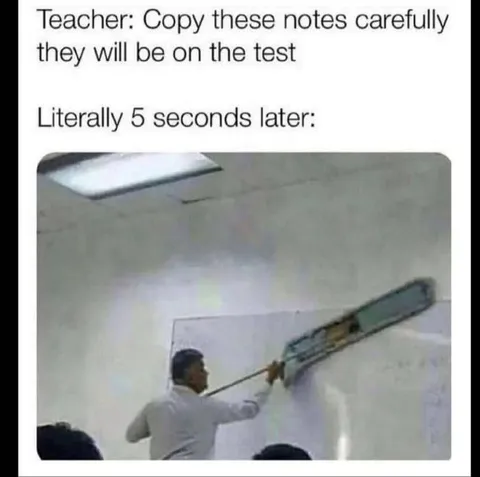 Teacher Erases the Notes