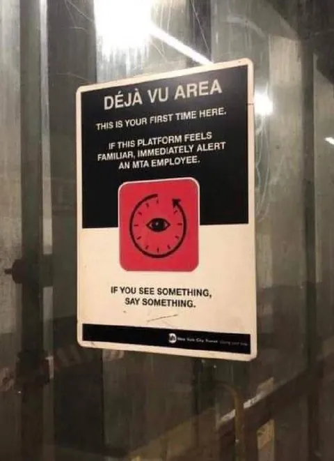 Déjà Vu Subway Warning Sign