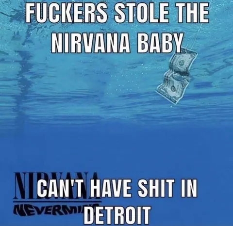 They Stole the Nirvana Baby
